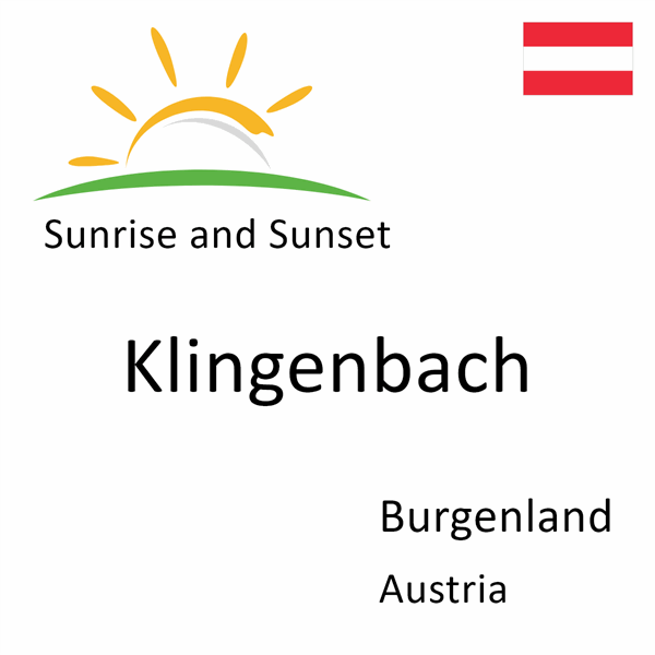 Sunrise and sunset times for Klingenbach, Burgenland, Austria