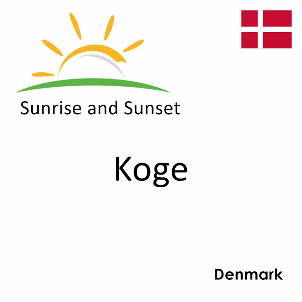 Sunrise and sunset times for Koge, Denmark