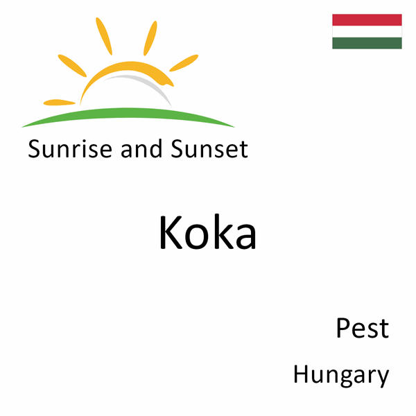 Sunrise and sunset times for Koka, Pest, Hungary