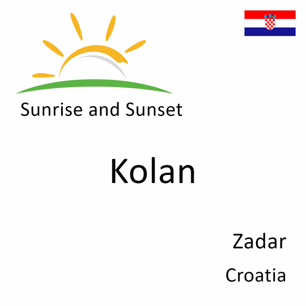 Sunrise and sunset times for Kolan, Zadar, Croatia