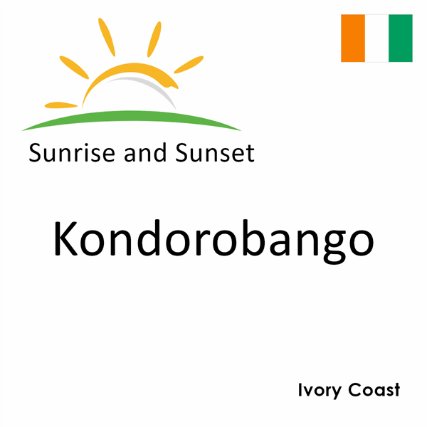 Sunrise and sunset times for Kondorobango, Ivory Coast