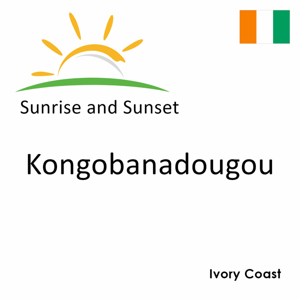 Sunrise and sunset times for Kongobanadougou, Ivory Coast