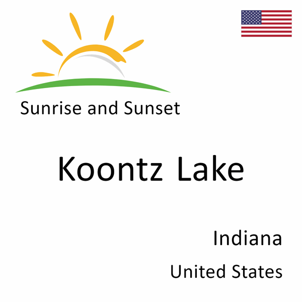 Sunrise and sunset times for Koontz Lake, Indiana, United States