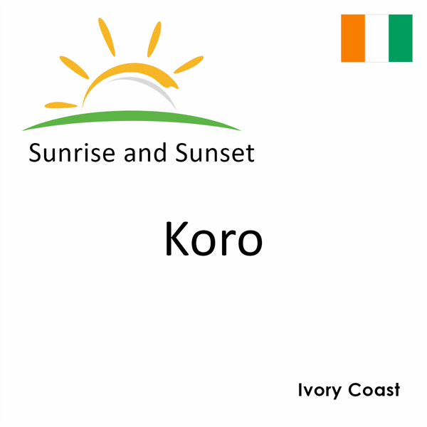 Sunrise and sunset times for Koro, Ivory Coast