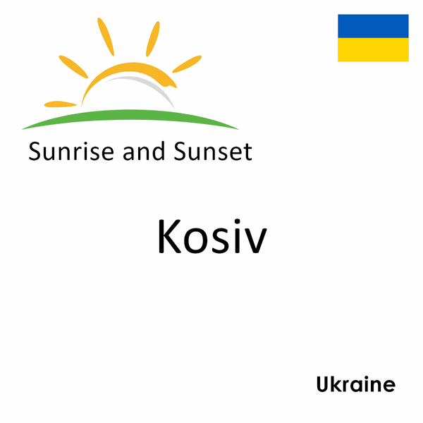 Sunrise and sunset times for Kosiv, Ukraine