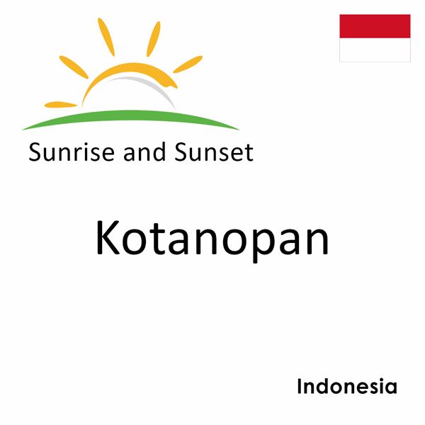 Sunrise and sunset times for Kotanopan, Indonesia