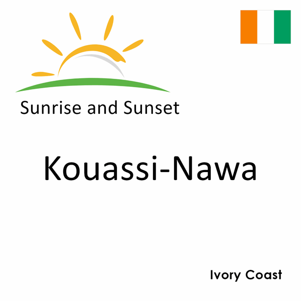 Sunrise and sunset times for Kouassi-Nawa, Ivory Coast