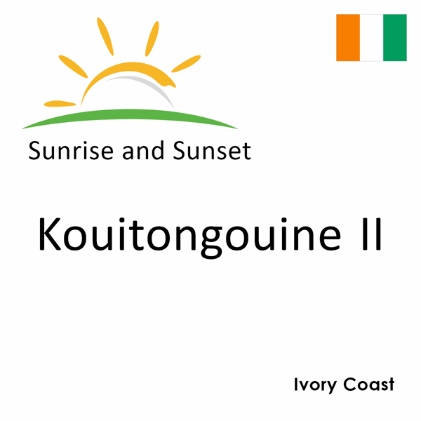 Sunrise and sunset times for Kouitongouine II, Ivory Coast