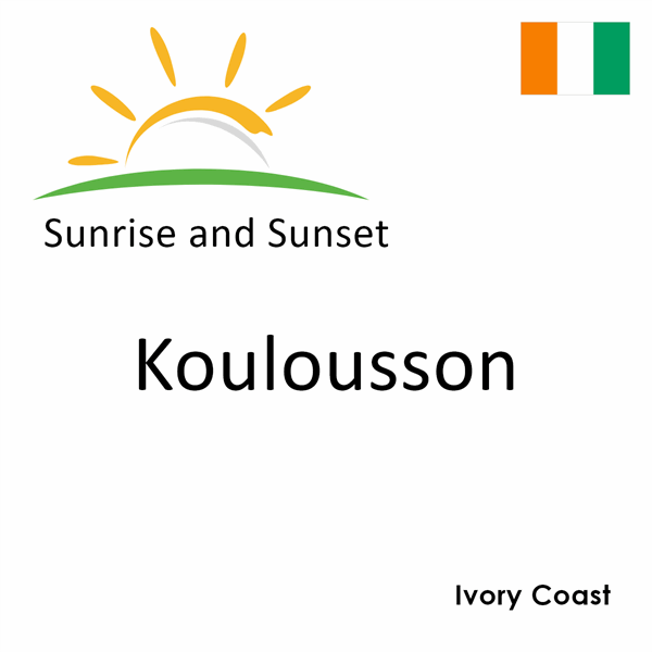 Sunrise and sunset times for Koulousson, Ivory Coast