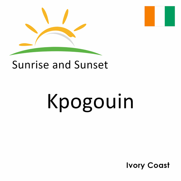 Sunrise and sunset times for Kpogouin, Ivory Coast