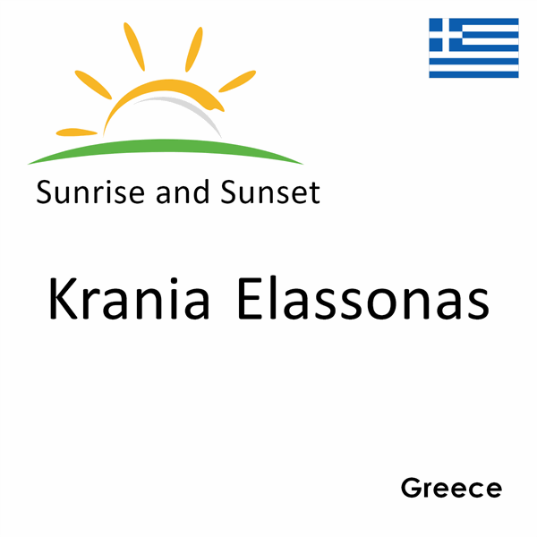 Sunrise and sunset times for Krania Elassonas, Greece