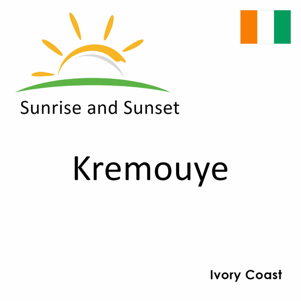 Sunrise and sunset times for Kremouye, Ivory Coast