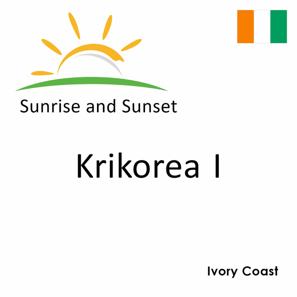 Sunrise and sunset times for Krikorea I, Ivory Coast