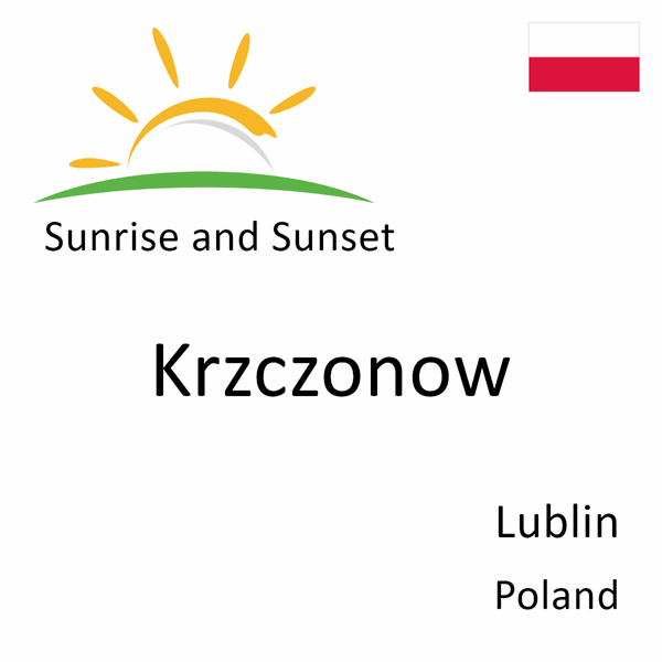 Sunrise and sunset times for Krzczonow, Lublin, Poland