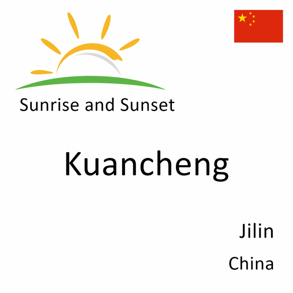 Sunrise and sunset times for Kuancheng, Jilin, China