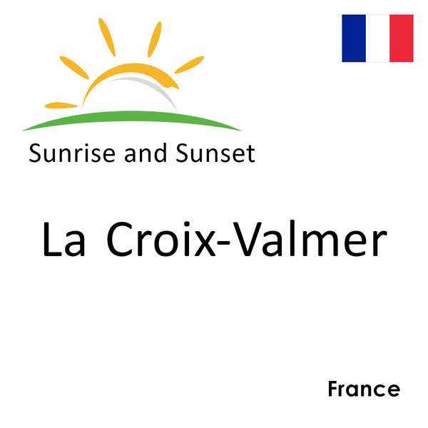 Sunrise and sunset times for La Croix-Valmer, France