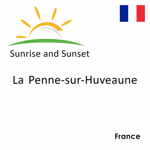 Sunrise and sunset times for La Penne-sur-Huveaune, France