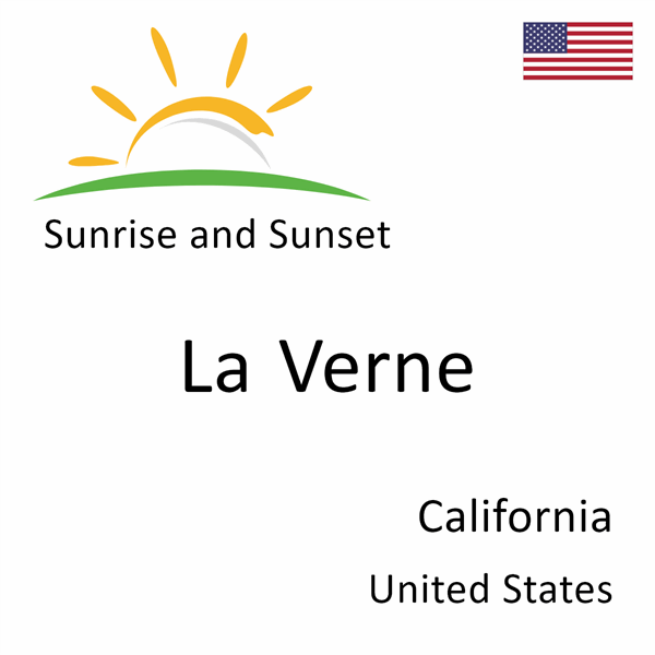 Sunrise and sunset times for La Verne, California, United States