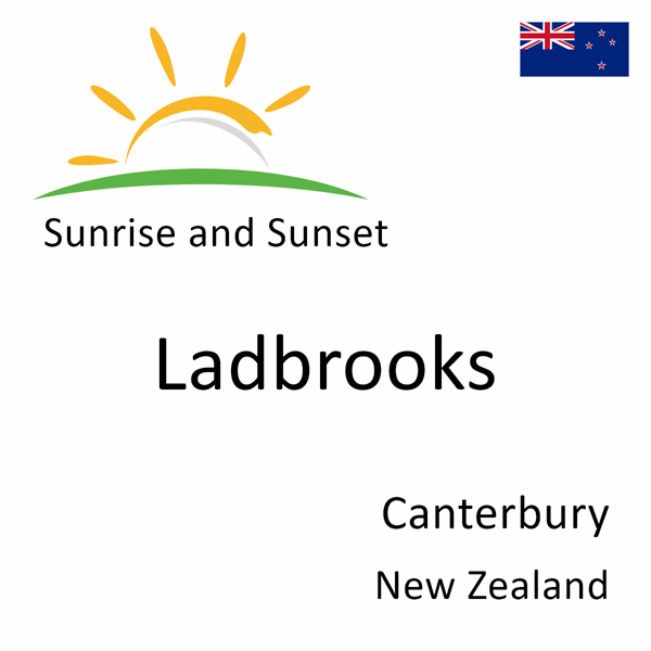 Sunrise and sunset times for Ladbrooks, Canterbury, New Zealand