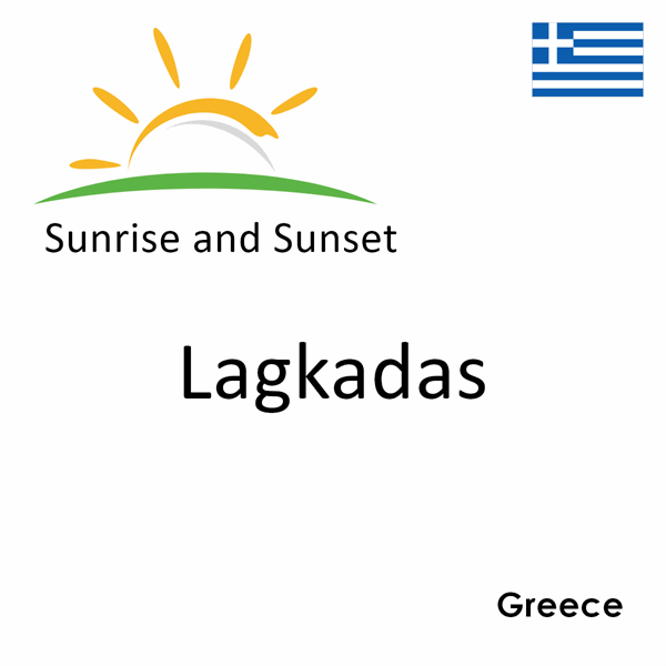 Sunrise and sunset times for Lagkadas, Greece