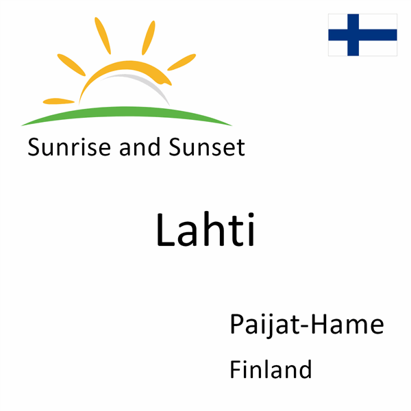 Sunrise and sunset times for Lahti, Paijat-Hame, Finland