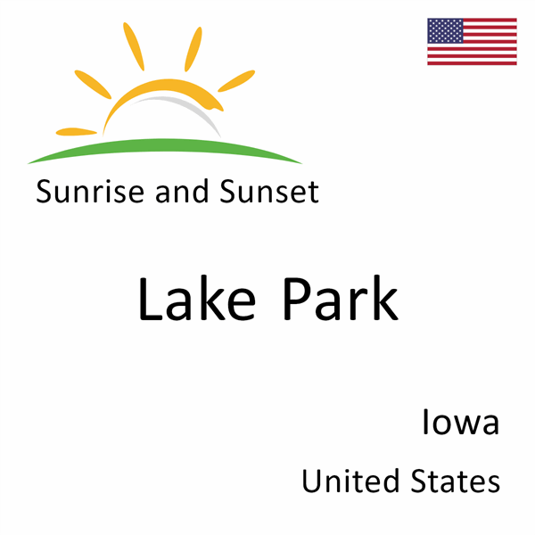 Sunrise and sunset times for Lake Park, Iowa, United States