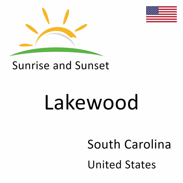 Sunrise and sunset times for Lakewood, South Carolina, United States