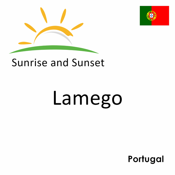 Sunrise and sunset times for Lamego, Portugal