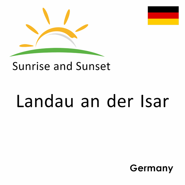 Sunrise and sunset times for Landau an der Isar, Germany