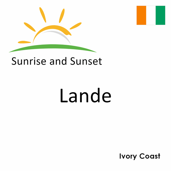 Sunrise and sunset times for Lande, Ivory Coast