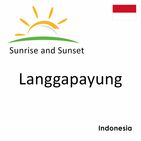 Sunrise and sunset times for Langgapayung, Indonesia