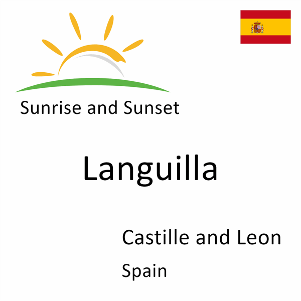 Sunrise and sunset times for Languilla, Castille and Leon, Spain