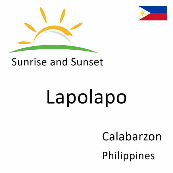 Sunrise and sunset times for Lapolapo, Calabarzon, Philippines