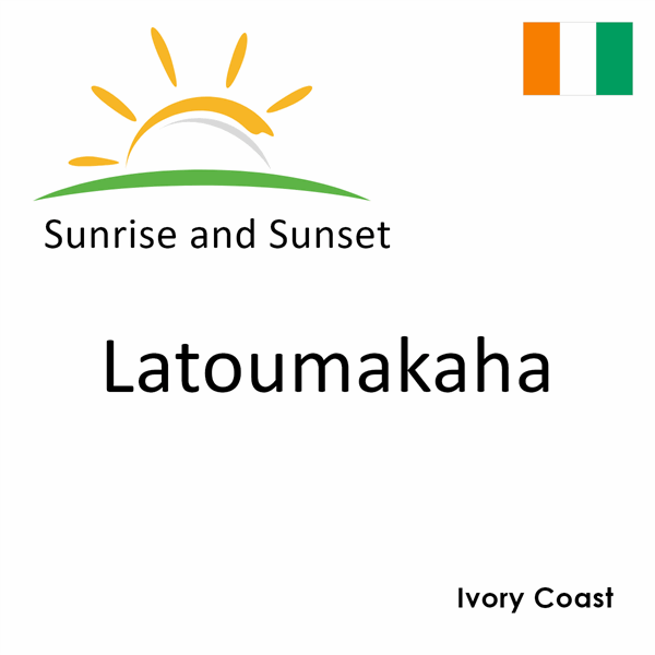 Sunrise and sunset times for Latoumakaha, Ivory Coast