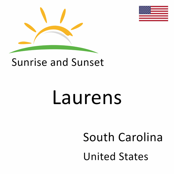 Sunrise and sunset times for Laurens, South Carolina, United States