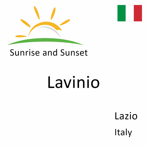 Sunrise and sunset times for Lavinio, Lazio, Italy