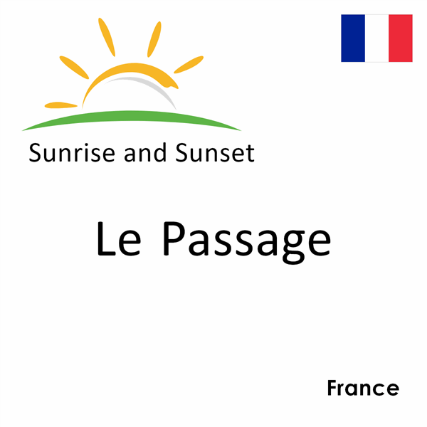 Sunrise and sunset times for Le Passage, France