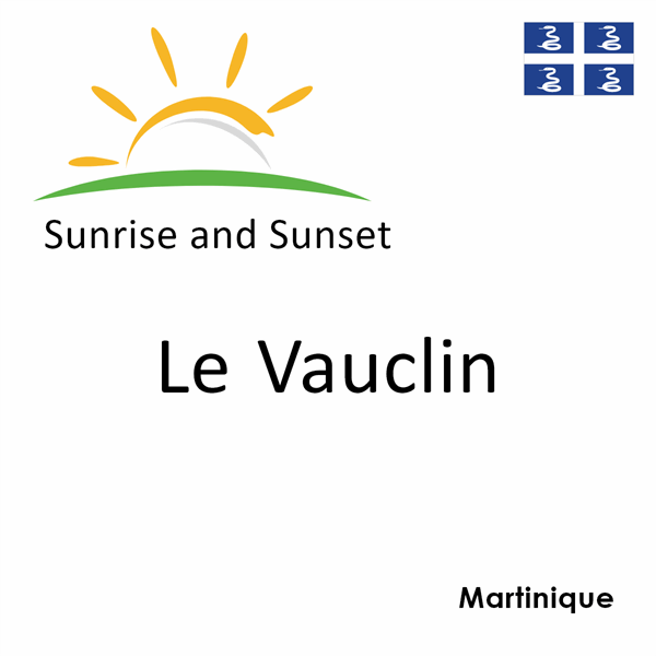 Sunrise and sunset times for Le Vauclin, Martinique