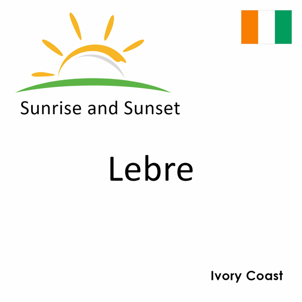 Sunrise and sunset times for Lebre, Ivory Coast