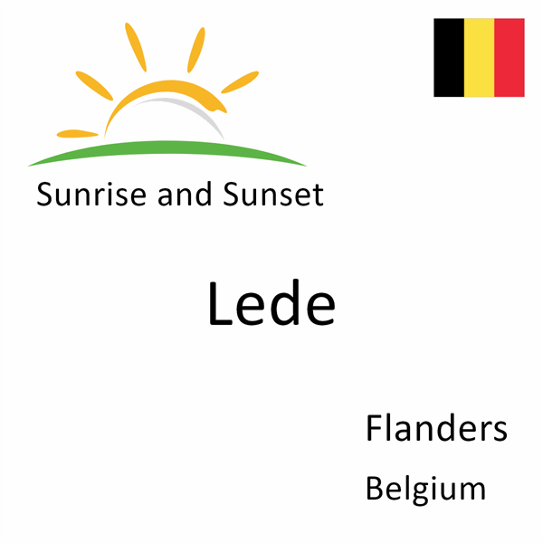 Sunrise and sunset times for Lede, Flanders, Belgium