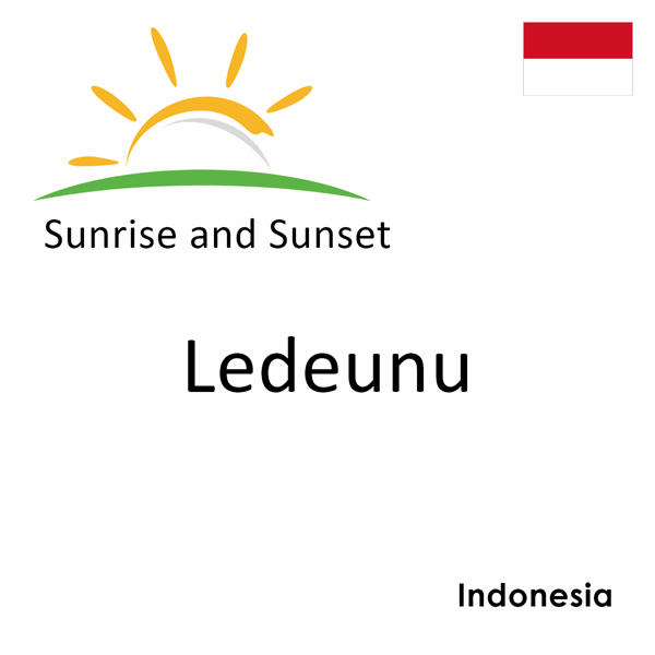 Sunrise and sunset times for Ledeunu, Indonesia