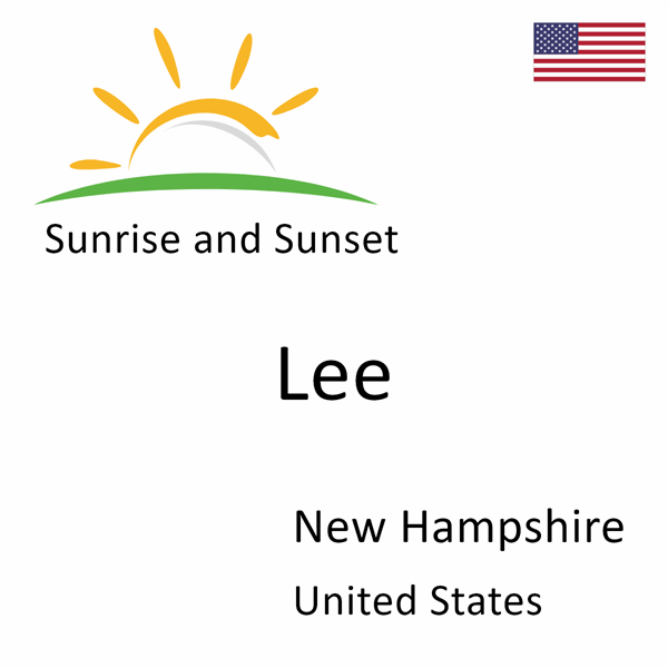 Sunrise and sunset times for Lee, New Hampshire, United States