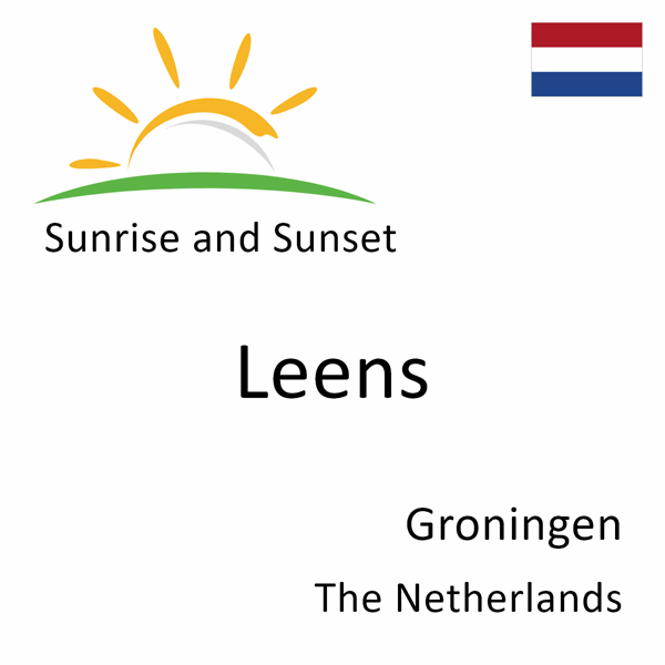 Sunrise and sunset times for Leens, Groningen, The Netherlands