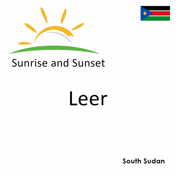 Sunrise and sunset times for Leer, South Sudan