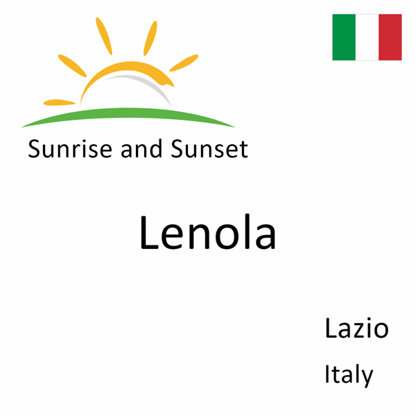 Sunrise and sunset times for Lenola, Lazio, Italy