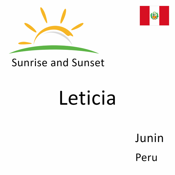 Sunrise and sunset times for Leticia, Junin, Peru