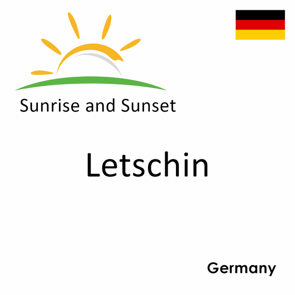 Sunrise and sunset times for Letschin, Germany