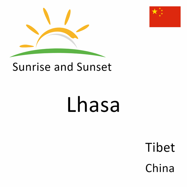 Sunrise and sunset times for Lhasa, Tibet, China