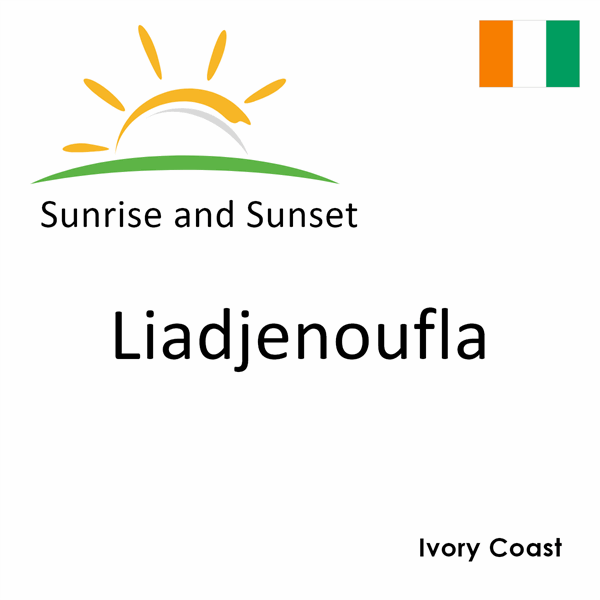 Sunrise and sunset times for Liadjenoufla, Ivory Coast