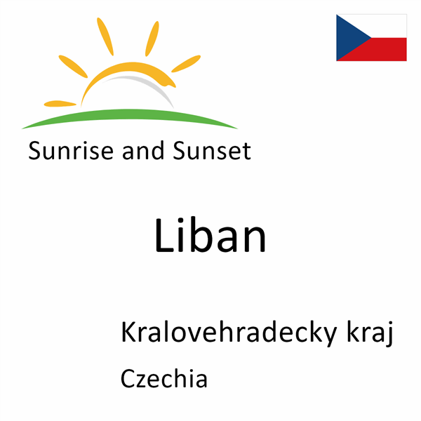 Sunrise and sunset times for Liban, Kralovehradecky kraj, Czechia